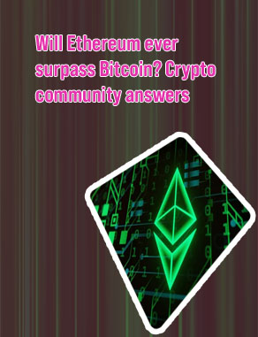Will ethereum surpass bitcoin